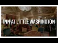 INN AT LITTLE WASHINGTON A DELICIOUS DOCUMENTARY
