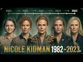 Nicole Kidman Age 1982 - 2023 Transformation