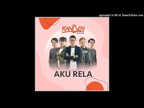 Download MP3 Kangen Band - Aku Rela (Official Audio)