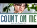 Download Lagu JAY B - Count On Me (Prod. GroovyRoom) (Color Coded Han/Rom/Eng Lyrics)