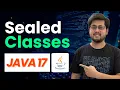 Java 17 Sealed Classes Explained Crack Your Java Interview