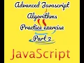 Advanced JavaScript Algorithms - practice exercise
