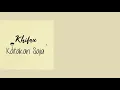 khifnu - Katakan saja (lyrics/lirik)