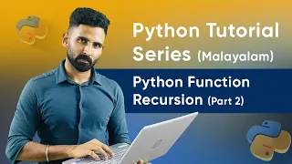 Part 40 Python Function Recursion Part 2 Python Malayalam Tutorial Series