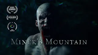 miners mountain award winning short horror film