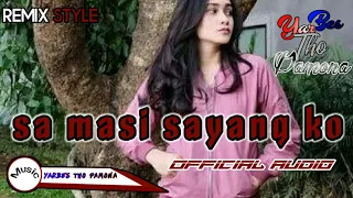 Download sa masi sayang ko-lagu timur versi remix 2021-(lagu acara)Dj yarbes MP3