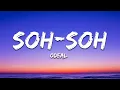 Download Lagu Odeal - Soh-Soh (Lyrics)
