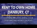 Rent to Own Homes in Danbury Ct