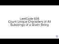 LeetCode 828 Count Unique Characters of All Substrings of a Given String