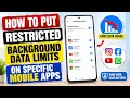 How to Put Restricted Background Data Limits on Specific Mobile Apps