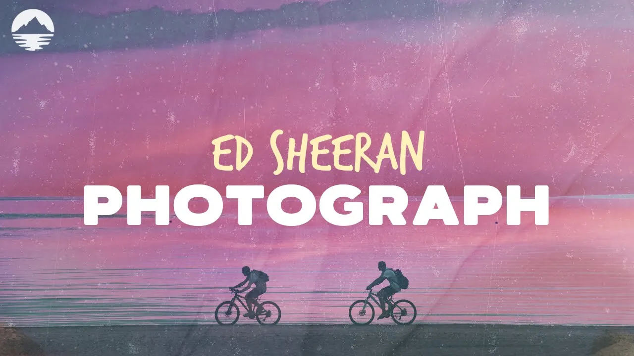 Ed Sheeran - Photograph | Lyrics Ed Sheeran - Photograph | Lyrics