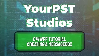 C WPF Tutorial - Creating a MessageBox C Studio