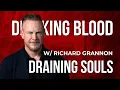 Download Lagu Drinking Blood, Draining Souls w/ Richard Grannon - The Vampire Narcissist Connection