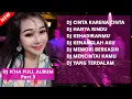 Download Lagu DJ ICHA FULL ALBUM | DJ CINTA KARENA CINTA | DJ HANYA RINDU | DJ KEHADIRANMU REMIX FULL BASS Part 3