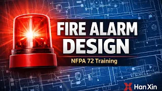 Mastering Fire Alarm System Design Complete NFPA 72 Training Guide