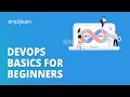 DevOps Basics for Beginners Learn DevOps From Scratch in 6 hours DevOps Training Simplilearn