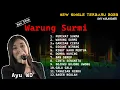 Download Lagu FULL ALBUM AYU WULANDARI ( AYU WD )  THE BEST WARUNG SURMI