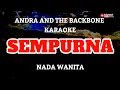 Download Lagu andra and the backbone karaoke sempurna nada wanita