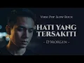 Lagu Hati yang Tersakiti – D’Morgen | Pop Slow Rock Cover AI (Lirik Video)