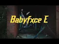 Babyfxce E - Yung OG Flow (Freestyle) [Official Video]