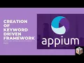 Creation of Keyword Driven Framework Part II Tutorial