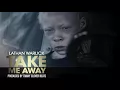 Lathan Warlick - Take Me Away ("Bully Me Badd" Soundtrack)
