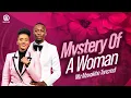 Download Lagu The mystery of a woman | Apostle Miz Mzwakhe Tancredi