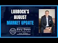Lubbock TX August Real Estate Market Update