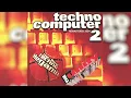 Download Lagu The Unity Mixers - Techno Computer 2 Remastered 2024