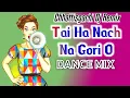 Download Lagu tai ha nach na gori o dj remix | (bhola diwana) | cg dj song | cg dj song new 2021