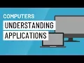 Computer Basics Understanding Applications