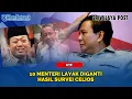 Lagu 🔴 Bahlil Hingga Nusron Wahid Layak Diganti Hasil Survei Celios, Inilah Datanya