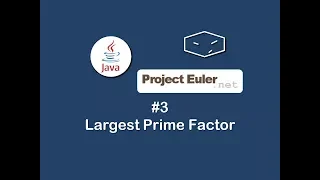 proj euler largest prime factor in java