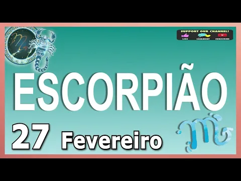 Download MP3 Horoscopo do dia ESCORPIÃO 27 de Fevereiro de 2023