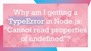 Why am I getting a TypeError in Node js Cannot read properties of undefined
