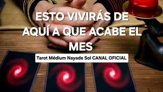 Esto es lo que vivirás de aquí a que termine el mes 🔮@NAYADESOLMEDIUM