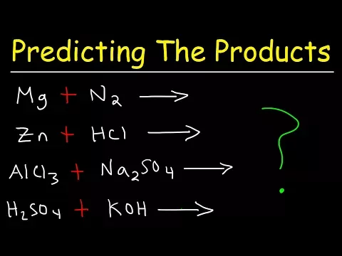 Predicting The Products of Chemical Reactions - Chemistry Examples and Practice Problems - Science video for Grade 10