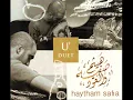 Haytham Safia - U'Duet "Tawasol"