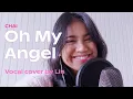 Download Lagu CHAI - Oh My Angel | LIN cover