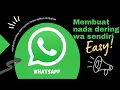 Download Lagu Cara Membuat Nada Dering Whatsapp Nama Sendiri bisa Suara Google atau dari suara download lainnya