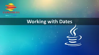 Java Working with Dates