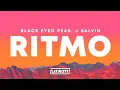 Lagu Black Eyed Peas, J Balvin – RITMO (Letra)