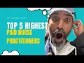 Highest paid nurse practitioners