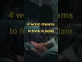 Download Lagu 4 worst dreams to have in Islam 😢 #islam #shorts #ytshorts #nightmare