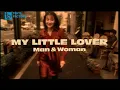 My Little Lover「Man & Woman」