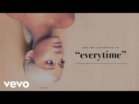 Download MP3 Ariana Grande - everytime (Official Audio)