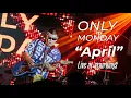 Lagu [Live Concert] Only Monday - April | ร้านเสวนาจันทบุรี