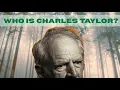Who is the philosopher Charles Taylor A Short Introduction