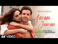 Download Lagu Aavan Jaavan (Lyrics) War 2 | Arijit Singh, Nikita Gandhi | Hrithik Roshan, Kiara Advani