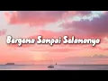 Download Lagu Nadhif Basalamah - Bergema Sampai Selamanya (lyrics) 